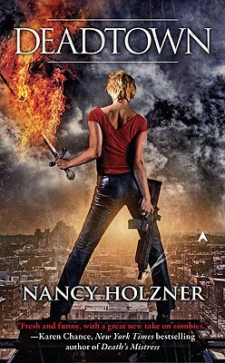 Deadtown by Nancy Holzner