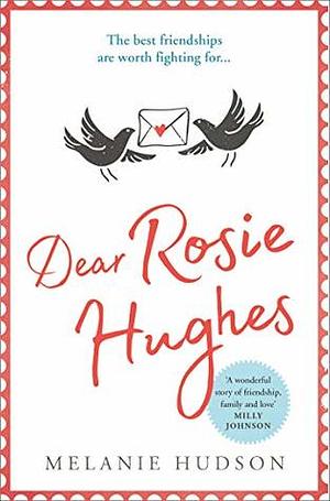 Dear Rosie Hughes by Melanie Hudson