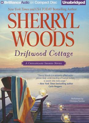 Driftwood Cottage by Sherryl Woods