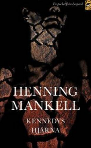 Kennedys hjärna by Henning Mankell