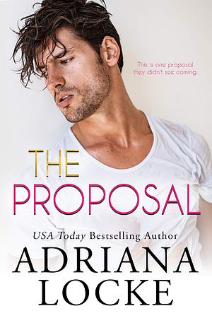 The Proposal by Adriana Locke