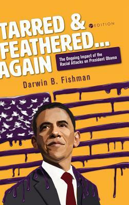 Tarred and Feathered... Again by Darwin Ph. D. Fishman