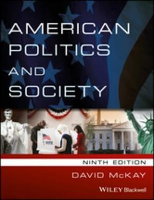 American Politics and Society by David H. McKay