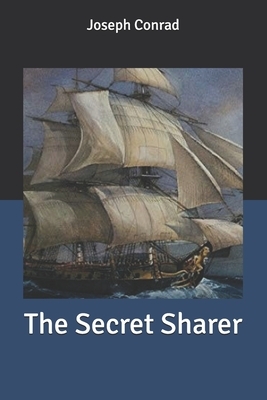 The Secret Sharer by Joseph Conrad