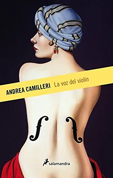 La voz del violín by Andrea Camilleri
