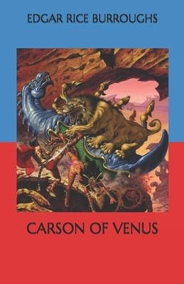 Carson of Venus by Edgar Rice Burroughs