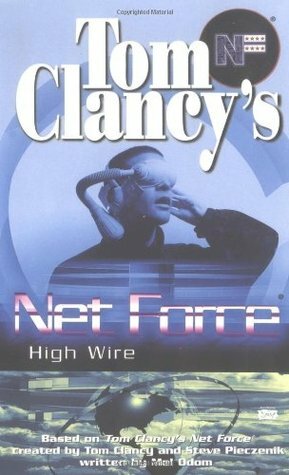 High Wire by Mel Odom, Steve Pieczenik, Tom Clancy
