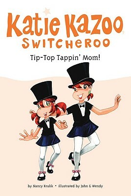 Tip-Top Tappin' Mom! by Nancy Krulik