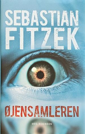 Øjensamleren by Sebastian Fitzek