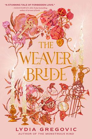 The Weaver Bride by Lydia Gregovic