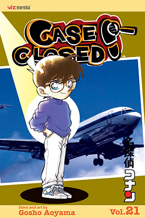 Case Closed, Vol. 21: Strangers on a Plane by Gosho Aoyama