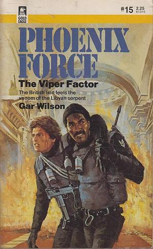 The Viper Factor by Gar Wilson, William Fieldhouse