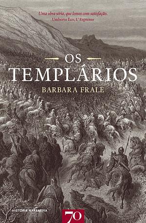 Os Templários by Barbara Frale