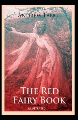 The Red Fairy Book Illustrated by Andrew Lang