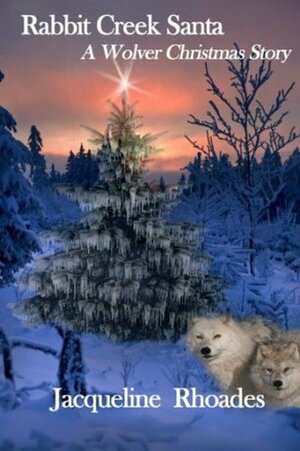 Rabbit Creek Santa by Jacqueline Rhoades