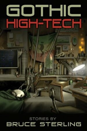 Gothic High-Tech by Bruce Sterling