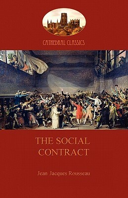 The Social Contract by Jean-Jacques Rousseau