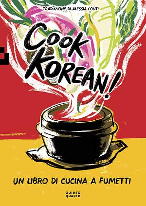 Cook Korean! Un libro di cucina a fumetti by Robin Ha