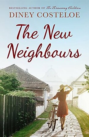 The New Neighbours by Diney Costeloe