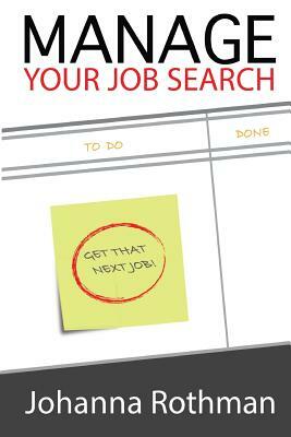 Manage Your Job Search by Johanna Rothman