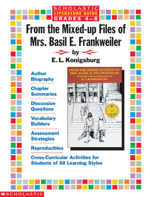 From the Mixed Up Files of Mrs. Basil E. Frankweiler (Scholastic Literature Guides) by Terry Cooper