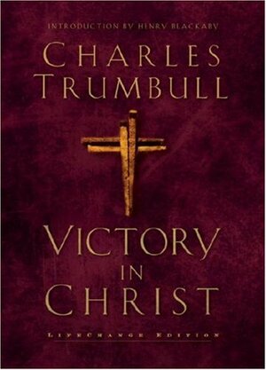 Victory in Christ by Charles Gallaudet Trumbull