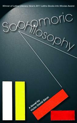Sophomoric Philosophy by Victor David Giron