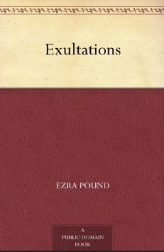 Exultations by Ezra Pound