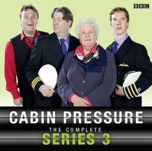 Cabin Pressure Series 3 by Benedict Cumberbatch, Roger Allam, Stephanie Cole, John David Finnemore