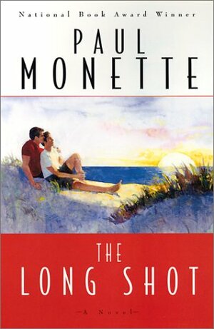 The Long Shot by Paul Monette