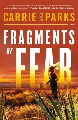 Fragments of Fear by Carrie Stuart Parks