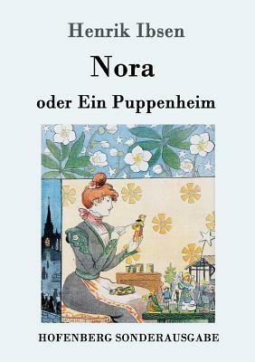 Nora oder Ein Puppenheim by Henrik Ibsen