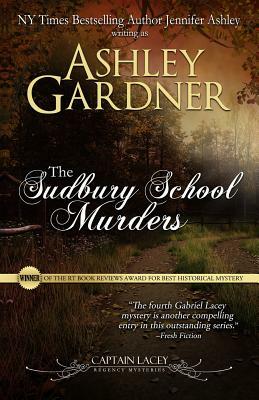 The Sudbury School Murders by Jennifer Ashley, Ashley Gardner