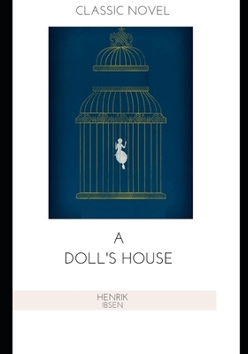 A Doll's House by R. Farquharson Sharp, Henrik Ibsen