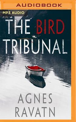 The Bird Tribunal by Agnes Ravatn