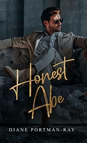 Honest Abe  by Diane Portman-Ray
