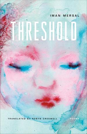 The Threshold: Poems by Iman Mersal