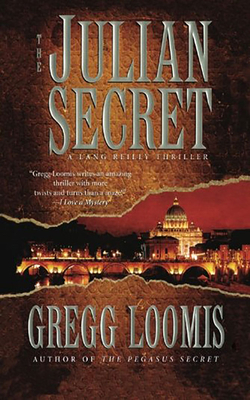 The Julian Secret by Gregg Loomis