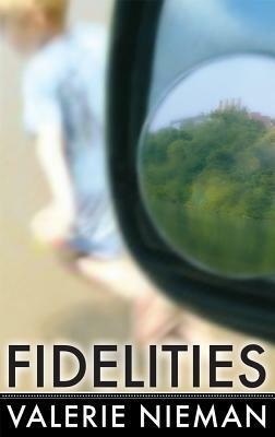Fidelities by Valerie Nieman