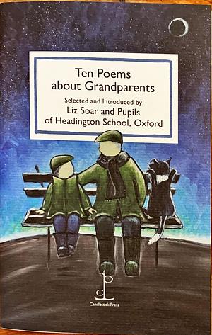 Ten Poems about Grandparents by Poetry › Anthologies (multiple authors)Poetry / Anthologies (multiple authors)