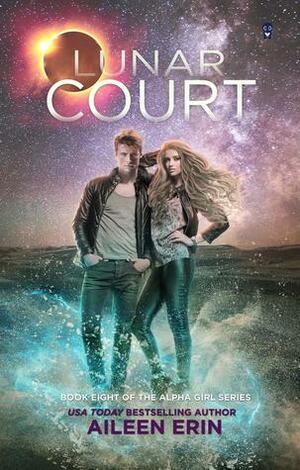 Lunar Court by Aileen Erin