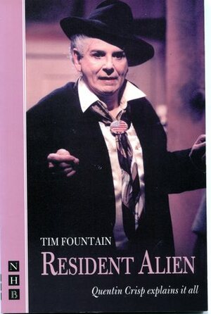 Resident Alien: Quentin Crisp explains it all by Tim Fountain