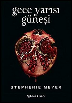 Gece Yarısı Güneşi by Stephenie Meyer