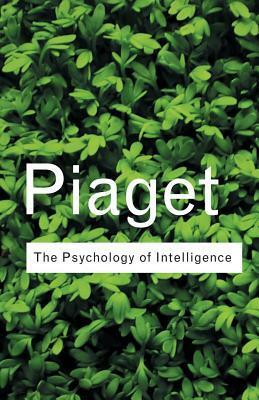 The Psychology of Intelligence by Jean Piaget