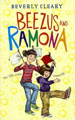 Beezus and Ramona by Beverly Cleary