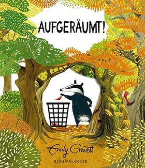 Aufgeräumt! by Emily Gravett