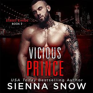 Vicious Prince by Sienna Snow