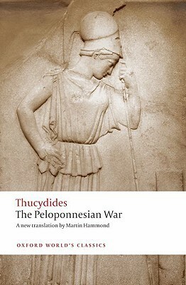 The Peloponnesian War by Martin Hammond, Thucydides, P.J. Rhodes