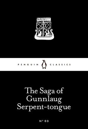 The Saga of Gunnlaug Serpent-Tongue by Anonymous