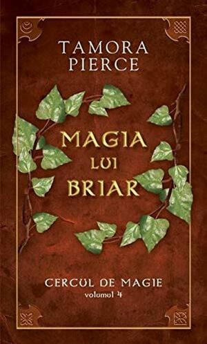Magia lui Briar by Tamora Pierce